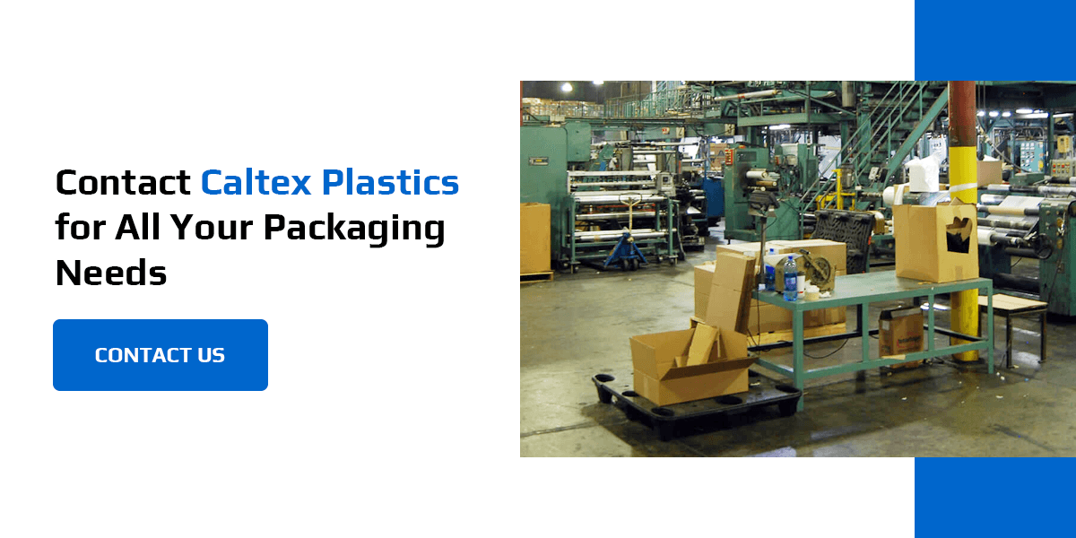 Contact Caltex Plastics for All Your Packaging Needs
