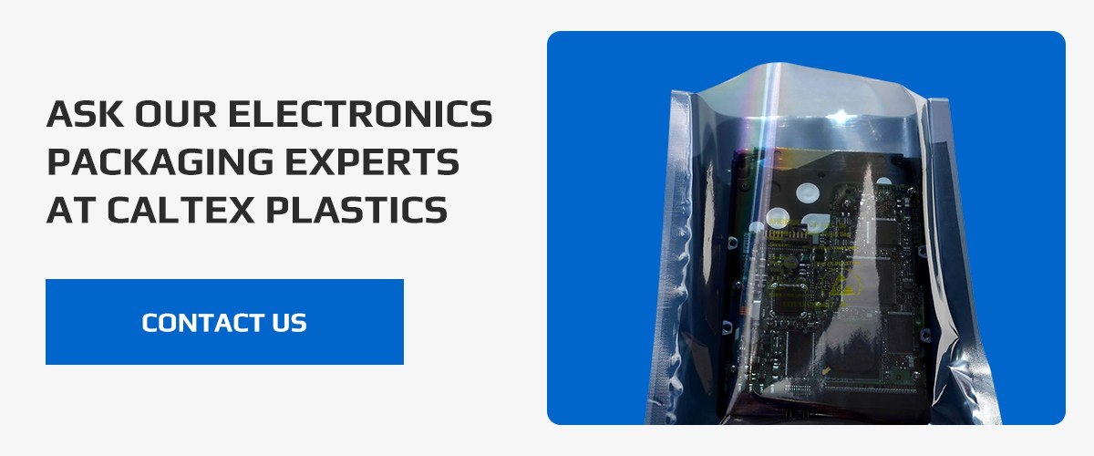 Ask Our Electronics Packaging Experts at Caltex Plastics